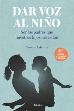 Dar Voz Al Niño (Ed.Actualizada)